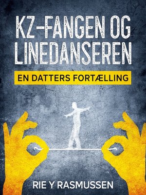 cover image of Kz-fangen og linedanseren